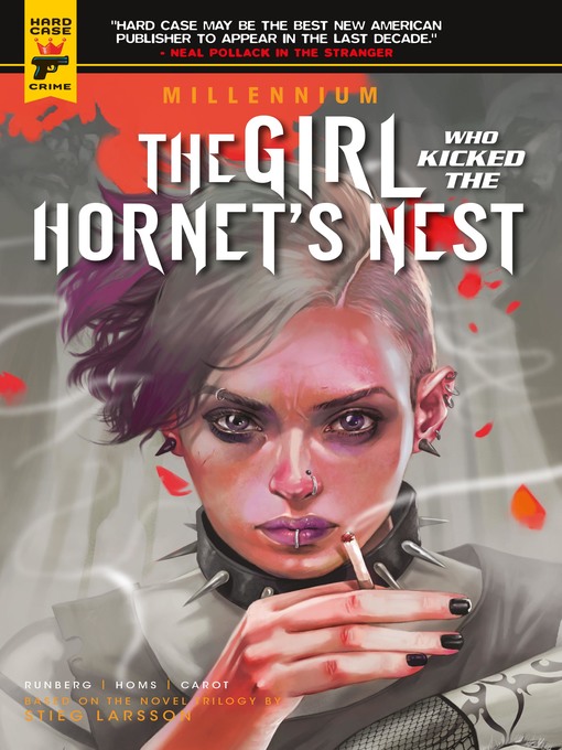 Title details for The Girl Who Kicked The Hornet's Nest by sylvain Runberg - Available